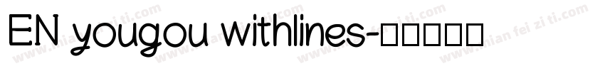 EN yougou withlines字体转换